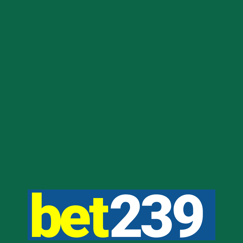 bet239