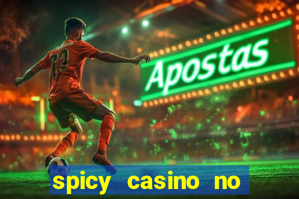 spicy casino no deposit bonus