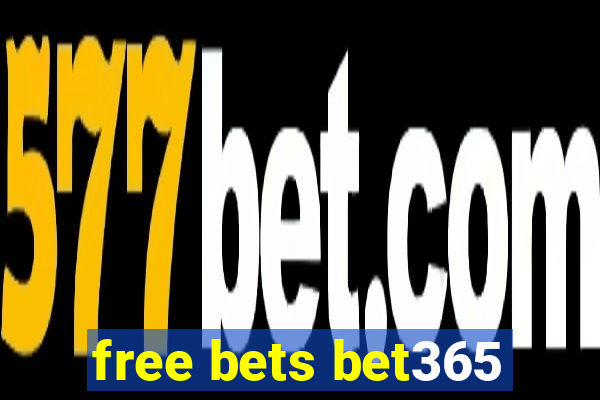 free bets bet365