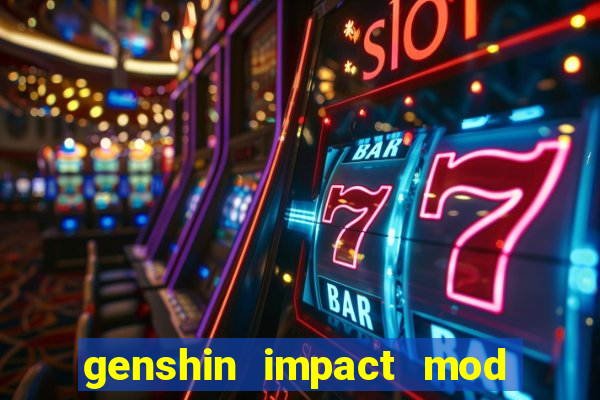 genshin impact mod menu 2024