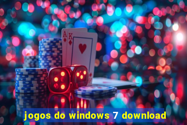 jogos do windows 7 download