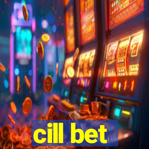 cill bet