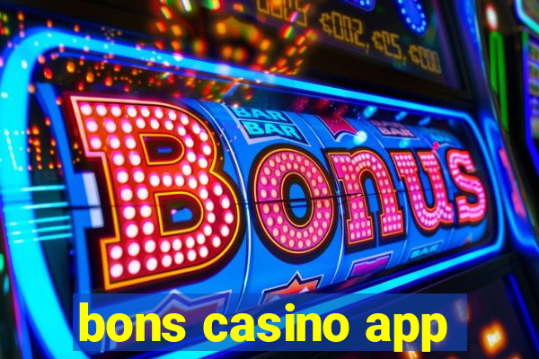 bons casino app