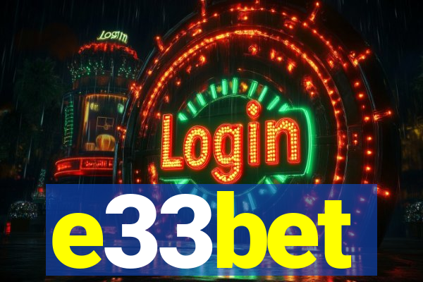 e33bet