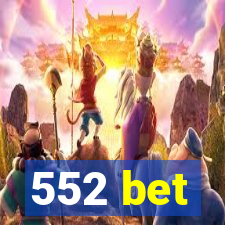 552 bet