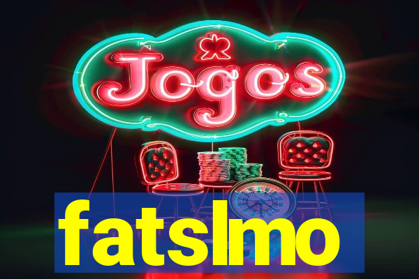 fatslmo