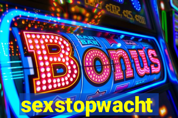 sexstopwacht