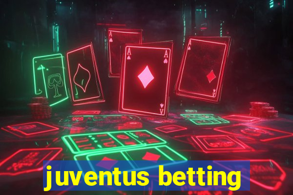 juventus betting