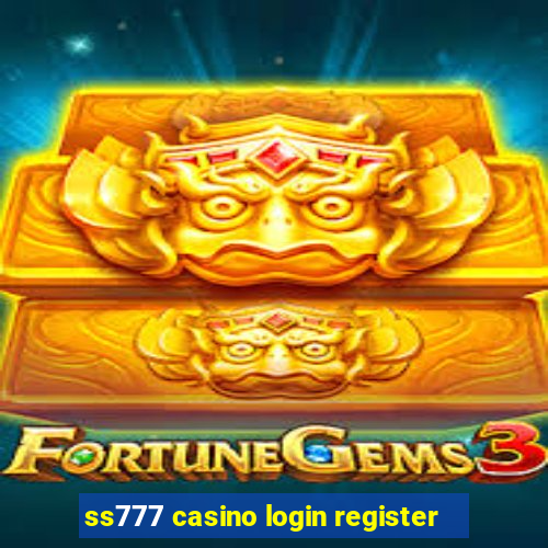 ss777 casino login register