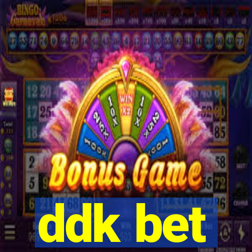 ddk bet