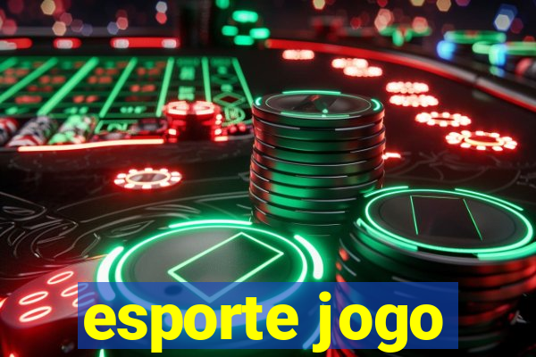 esporte jogo