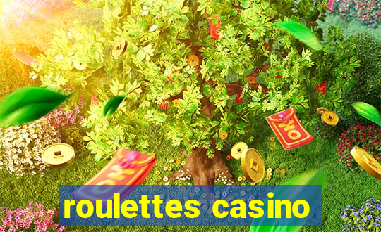 roulettes casino