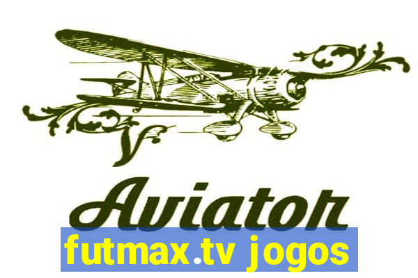 futmax.tv jogos