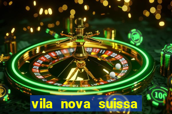 vila nova suissa mogi das cruzes