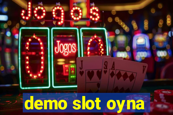 demo slot oyna