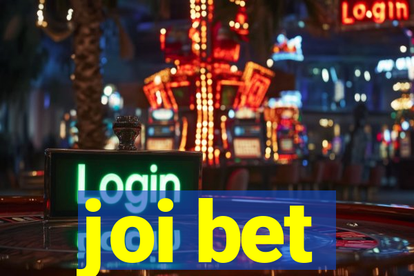 joi bet