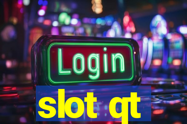 slot qt