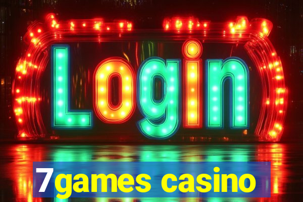 7games casino