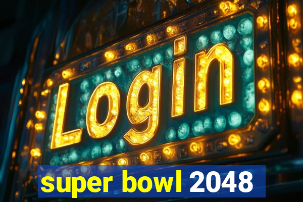 super bowl 2048