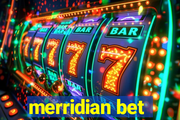 merridian bet