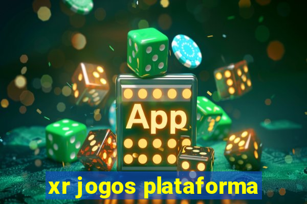 xr jogos plataforma