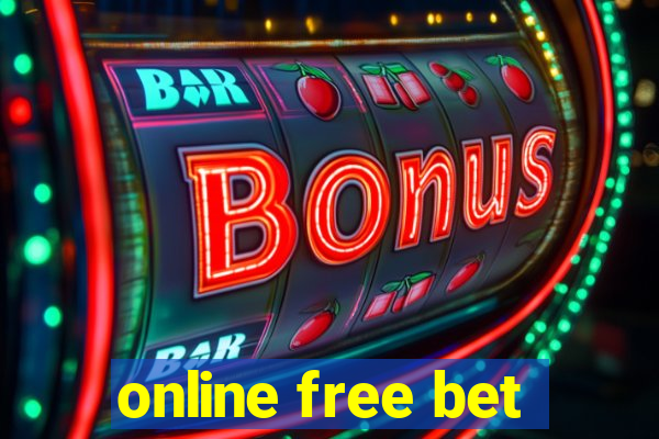 online free bet