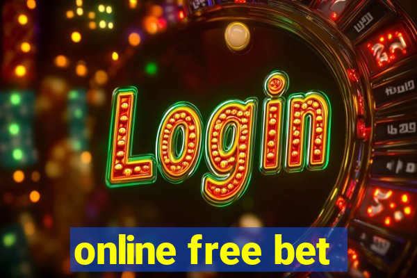 online free bet