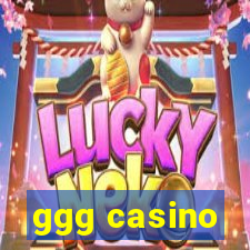 ggg casino