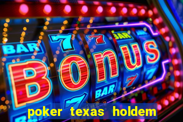 poker texas holdem online gratis