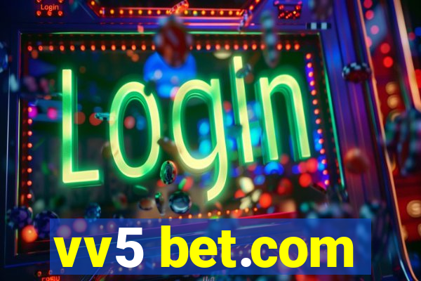 vv5 bet.com