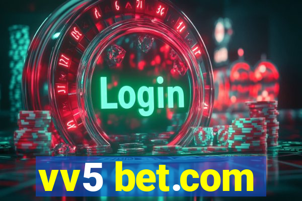 vv5 bet.com