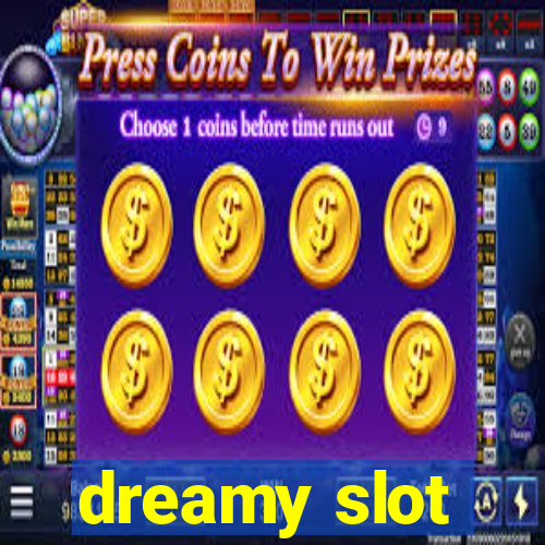 dreamy slot