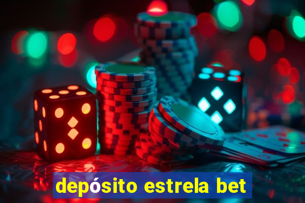 depósito estrela bet