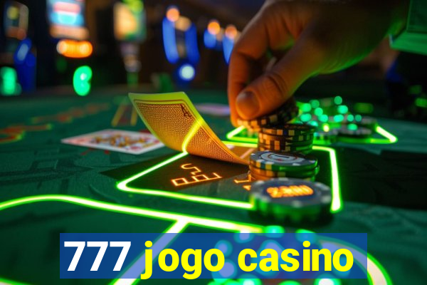 777 jogo casino