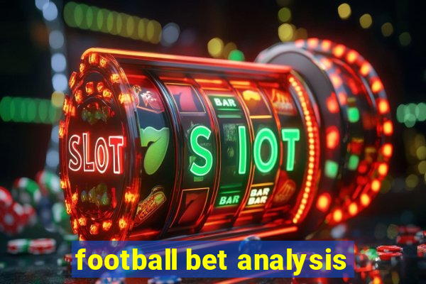 football bet analysis