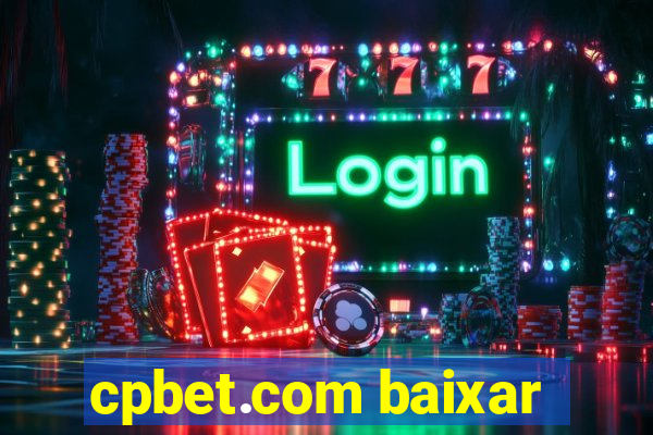 cpbet.com baixar