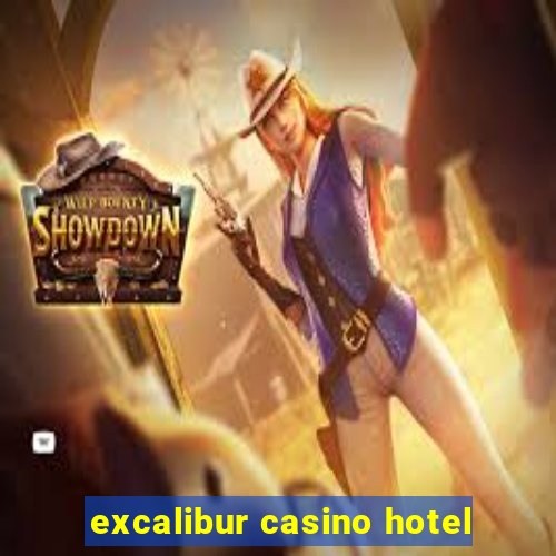 excalibur casino hotel