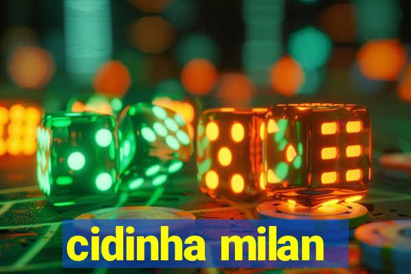 cidinha milan