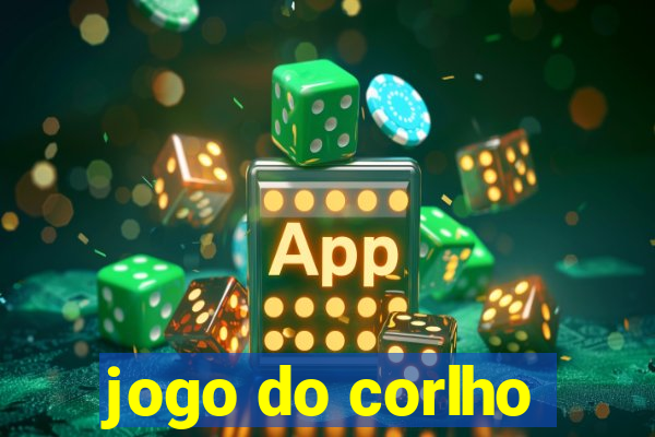 jogo do corlho