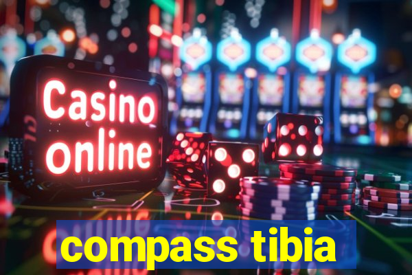 compass tibia