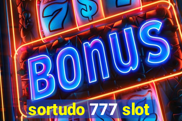 sortudo 777 slot