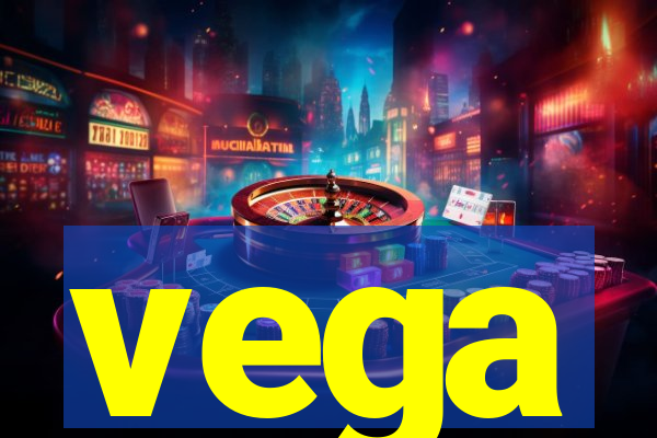 vega