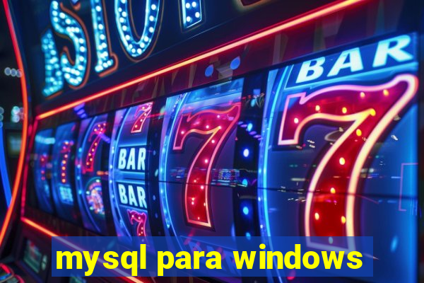 mysql para windows