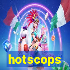 hotscops