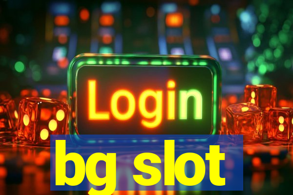 bg slot