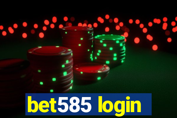 bet585 login