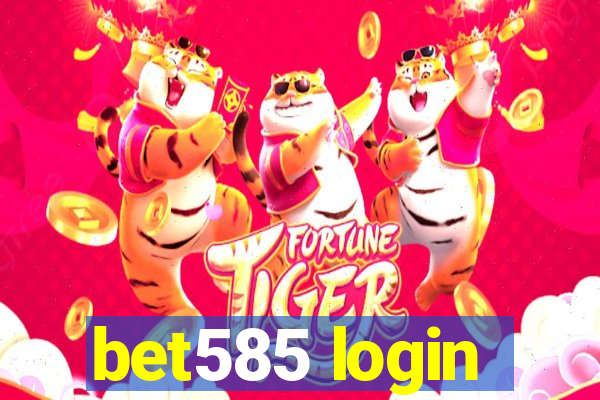 bet585 login