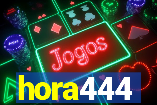 hora444