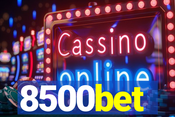 8500bet