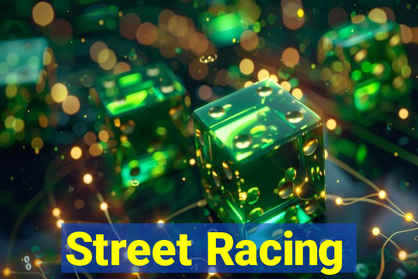 Street Racing